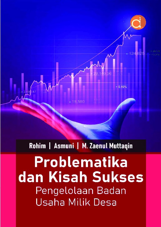 Problematika dan Kisah Sukses Pengelolaan Badan Usaha Milik Desa